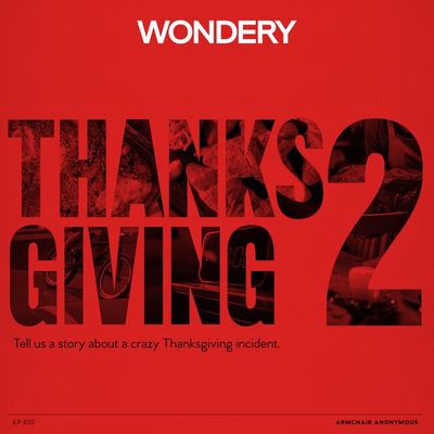 Armchair Anonymous: Thanksgiving II