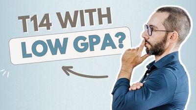 If I Had a 2.5 GPA, This Is How I Would Get Into a T14 Law School