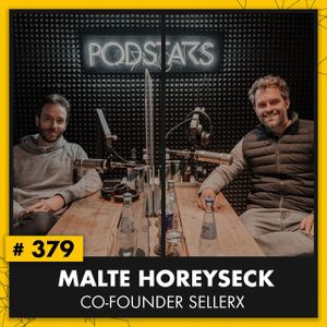 OMR #379 SellerX: In 5 Monaten zu 8-stelligen Umsätzen