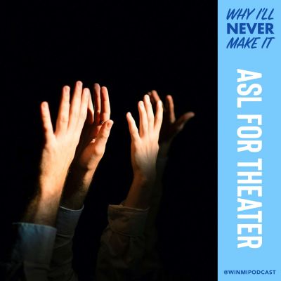 American Sign Language for Theater - Providing Access to Deaf Audiences with ASL Interpreters