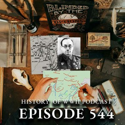 Episod 544-The Battle of Provhorovka Pt 1
