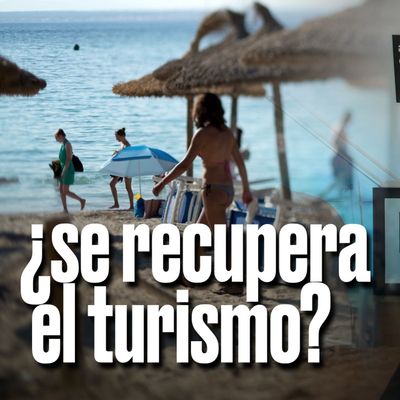 ¿SE HA RECUPERADO EL TURISMO FINALMENTE? - Podcast de Marc Vidal
