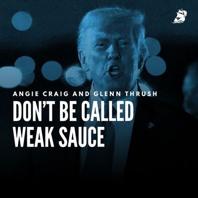 Angie Craig and Glenn Thrush: Don’t Be Called Weak Sauce