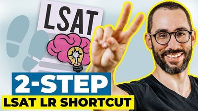 Crush LSAT Logical Reasoning with This Simple 2-Step Strategy
