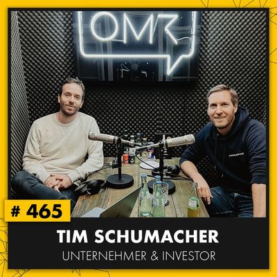 OMR #465 mit Startup-Investor Tim Schumacher