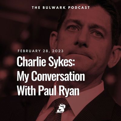 My Conversation With Paul Ryan