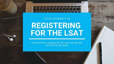 58: Registering for the LSAT