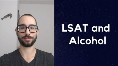 LSAT and Alcohol
