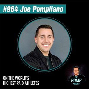 #964 Joe Pompliano On The World’s Highest Paid Athletes