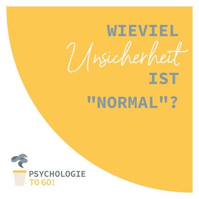Wieviel Unsicherheit ist "normal"?