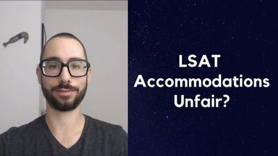 55: LSAT Accommodations Loophole: Unfair Advantage?