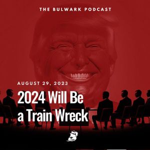 2024 Will Be a Train Wreck