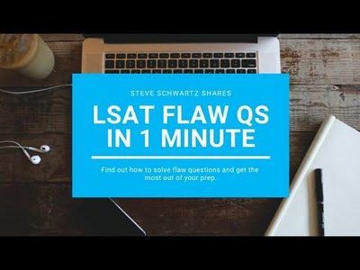 2: LSAT Flaw Questions in 1 Minute | Logical Reasoning