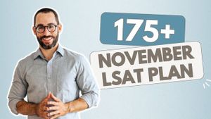 If I Wanted A 175+ LSAT Score in November 2024, This is What I’d Do [FULL BLUEPRINT]