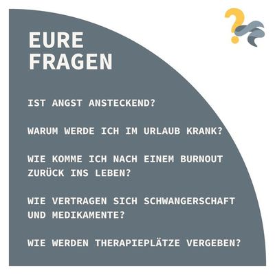 Eure Fragen: Ist Angst ansteckend? Warum werde ich im Urlaub krank? Wie komme ich nach einem Burnout zurück ins Leben?