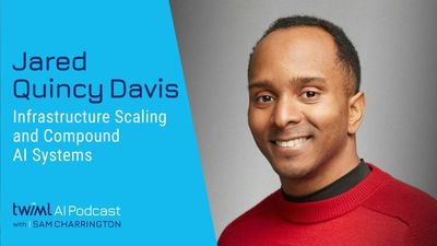 Infrastructure Scaling and Compound AI Systems with Jared Quincy Davis - #740