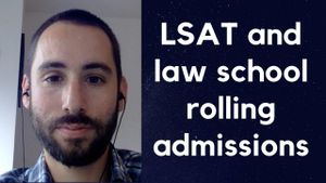 Law school rolling admissions and the LSAT