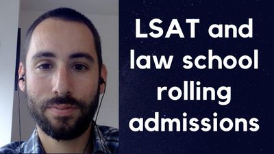 Law school rolling admissions and the LSAT