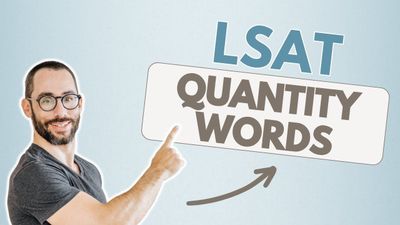 How to Master LSAT Numerical Quantity Words in Logical Reasoning
