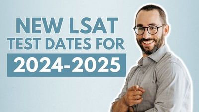 New LSAT Dates for 2024-2025