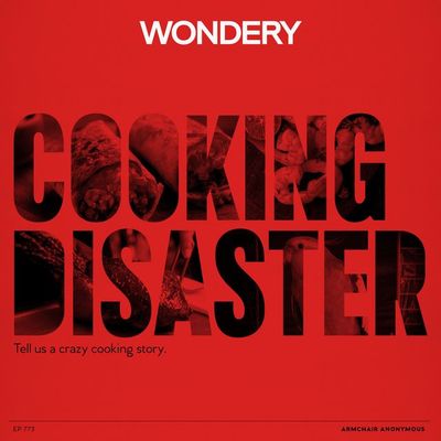 Armchair Anonymous: Cooking Disaster