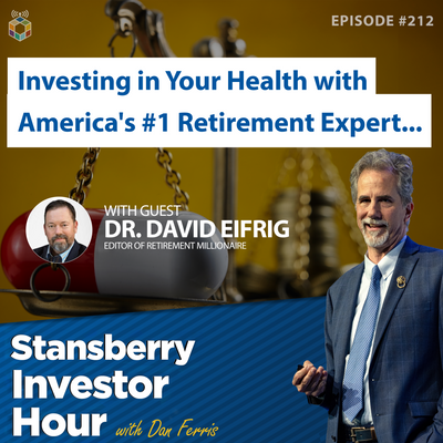 Investing in Your Health with America's #1 Retirement Expert...