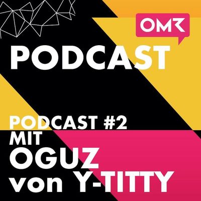 OMR #2: Oguz Yilmaz von Y-Titty