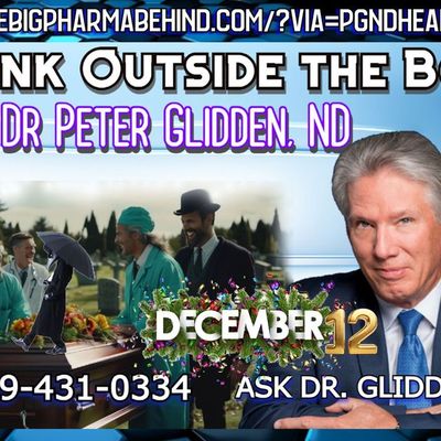 LIVE with DR GLIDDEN Dec 12th, 2024